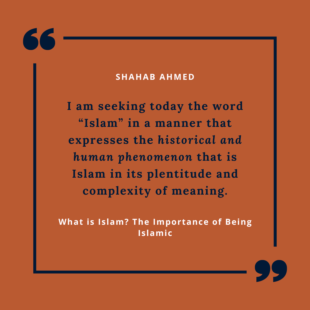 What is Islam? The Importance of Being Islamic