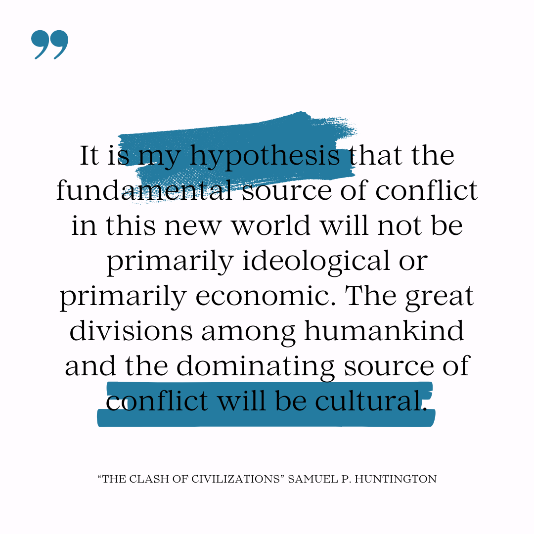 "The Clash of Civilizations?"