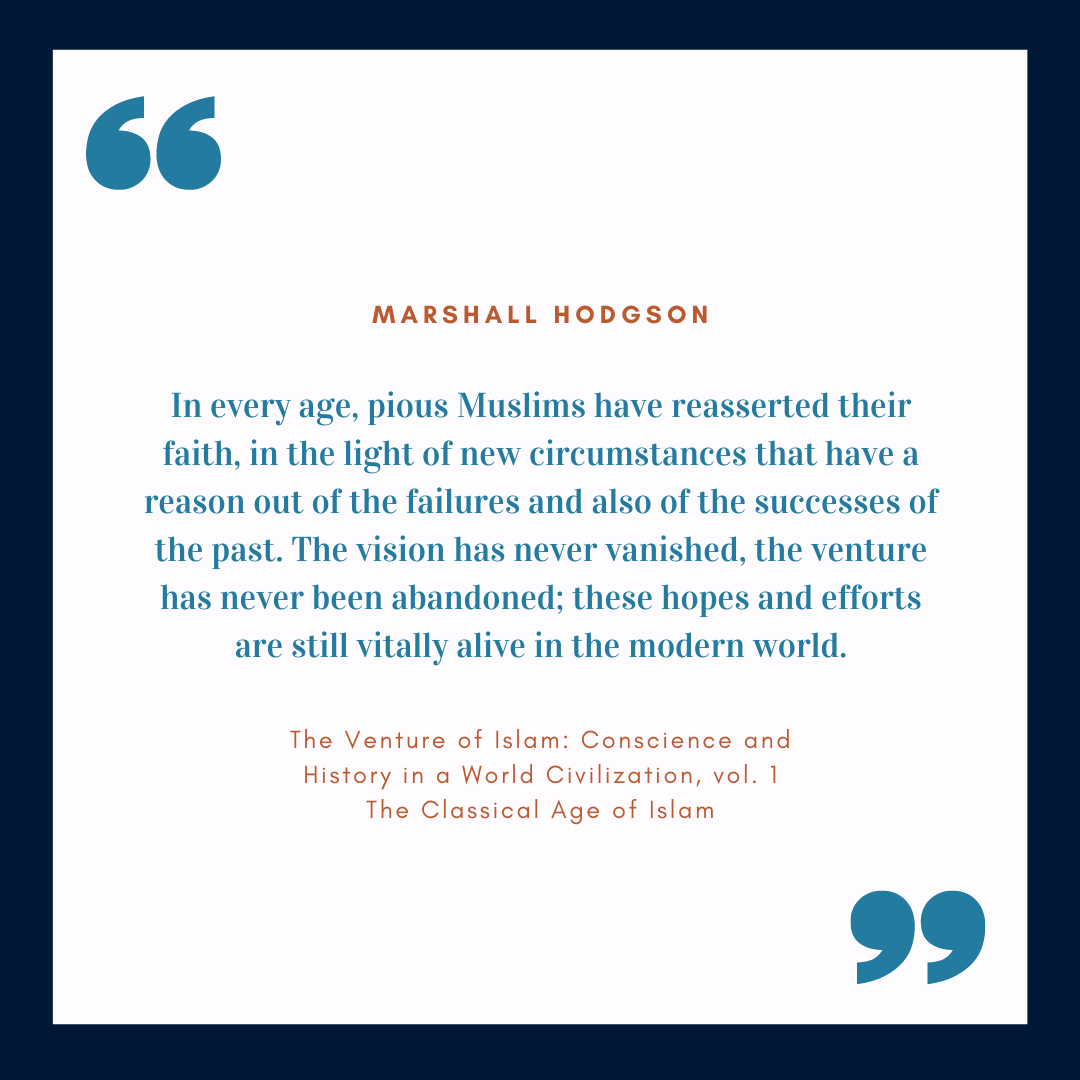 The Venture of Islam: Conscience and History in a World Civilization, vol. 1 The Classical Age of Islam