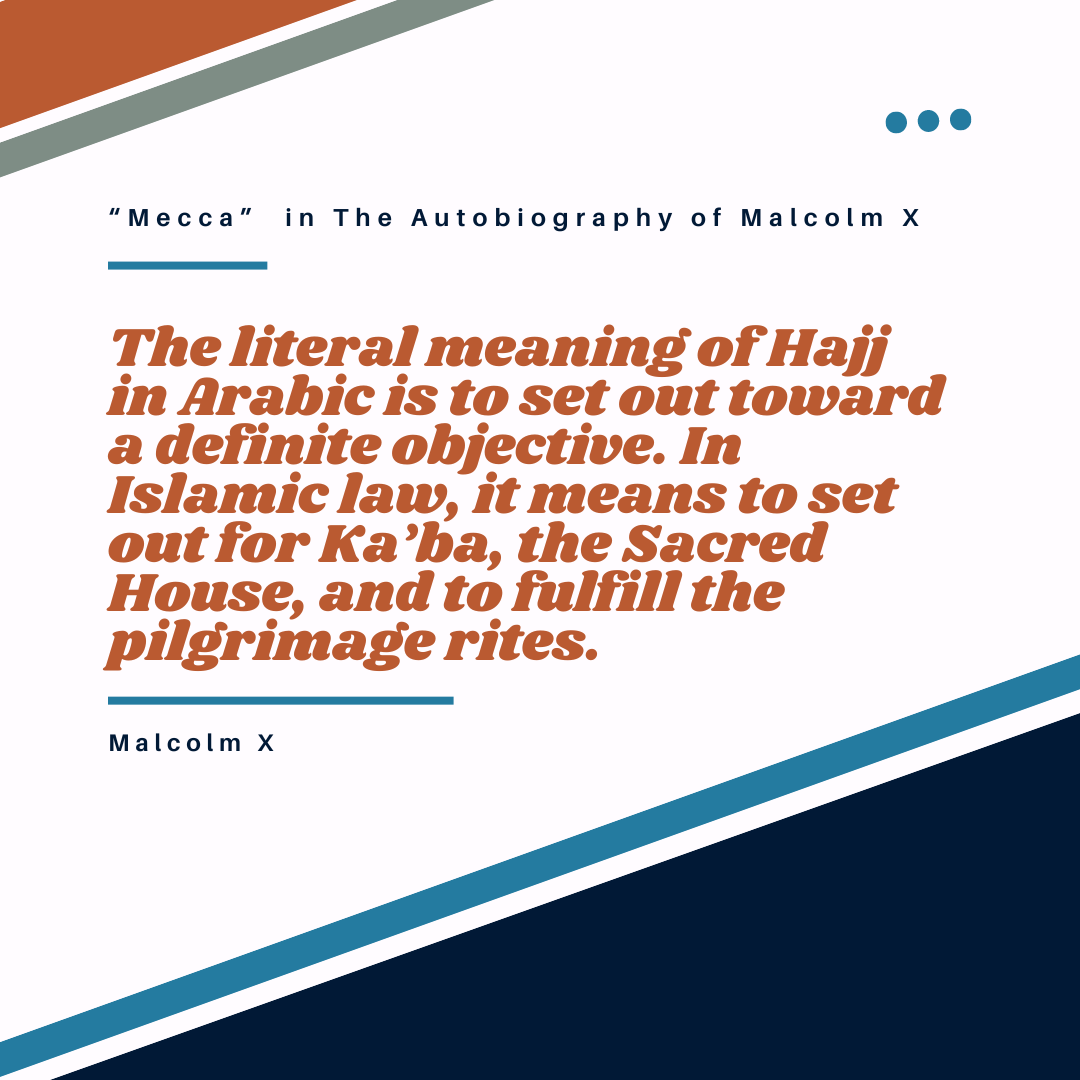 “Mecca”⁠⁠ in The Autobiography of Malcolm X (Ballantine Books, 2015)